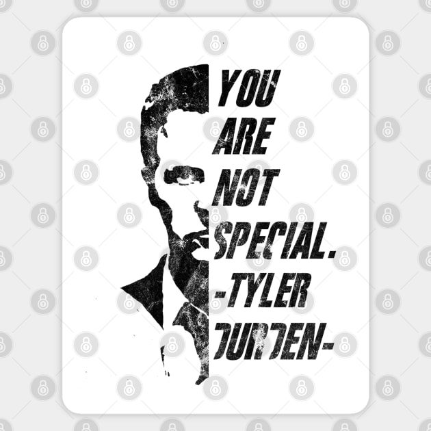 Durden - you are not special Sticker by RataGorrata